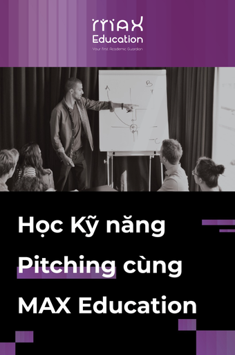 Học Kỹ năng Pitching cùng MAX Education